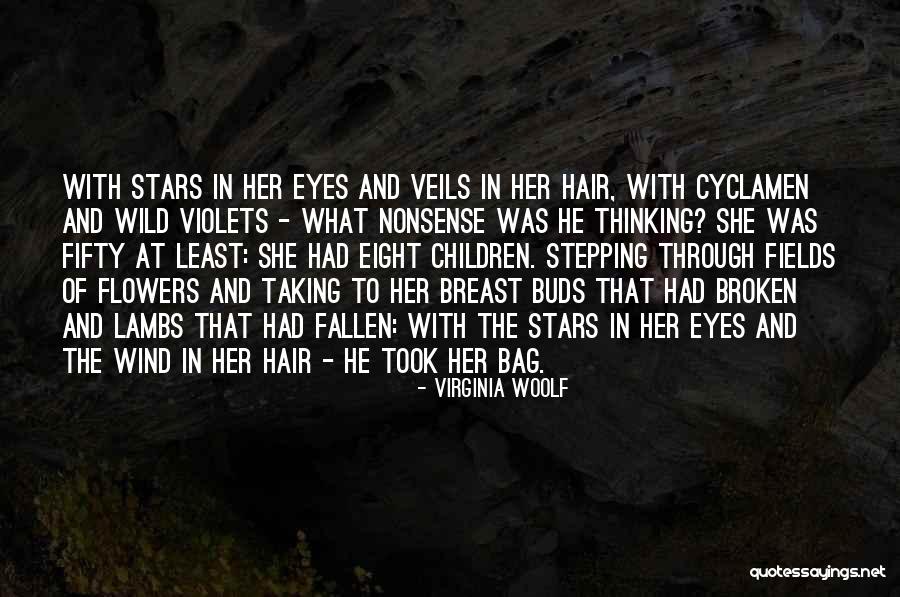 Wild Eyes Quotes By Virginia Woolf Wild Eyes Quotes By Virginia Woolf