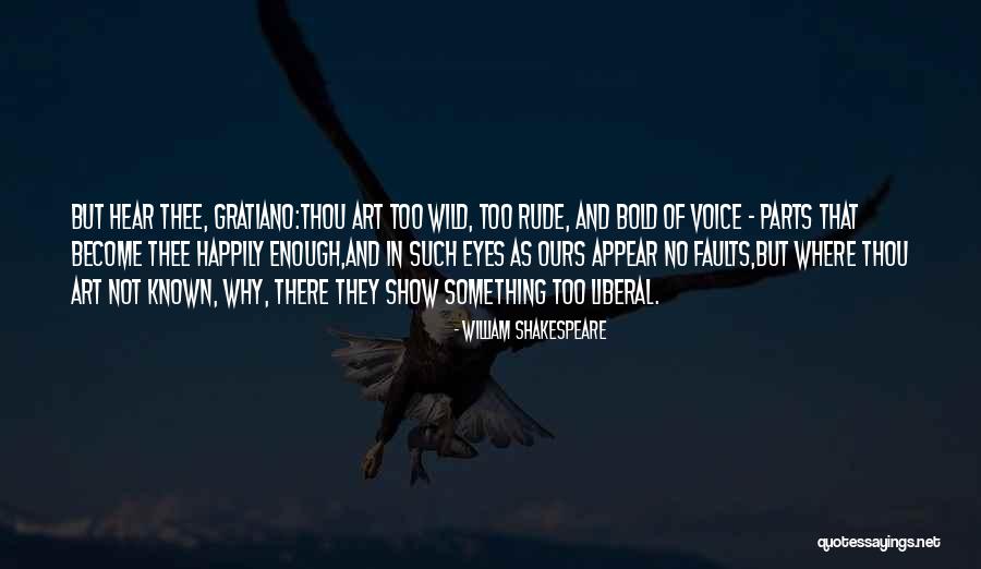 Wild Eyes Quotes By William Shakespeare Wild Eyes Quotes By William Shakespeare