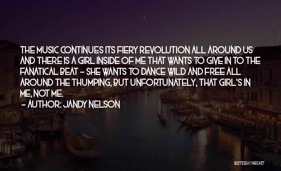Wild Girl Quotes By Jandy Nelson