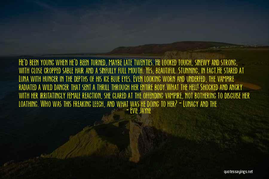 Wild Hair Quotes By Evie Jayne Wild Hair Quotes By Evie Jayne