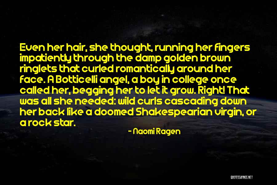 Wild Hair Quotes By Naomi Ragen