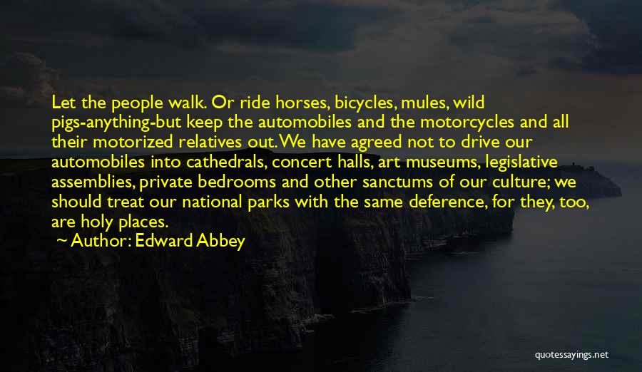 Wild Horses Quotes By Edward Abbey