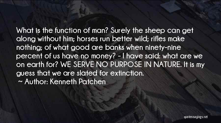 Wild Horses Quotes By Kenneth Patchen