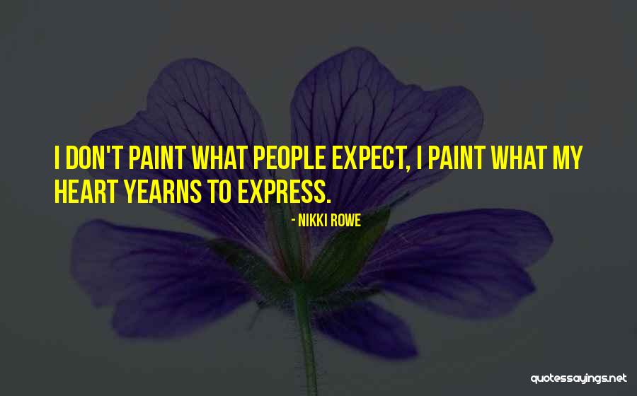 Wild Imagination Quotes By Nikki Rowe Wild Imagination Quotes By Nikki Rowe