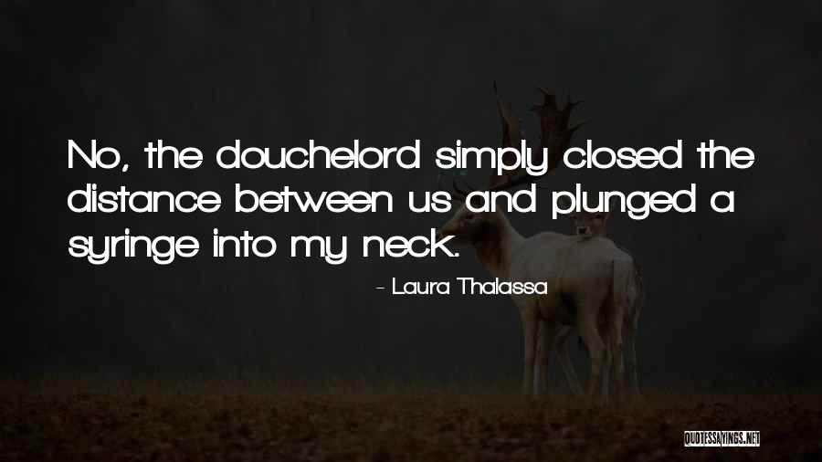Wild Little Girl Quotes By Laura Thalassa Wild Little Girl Quotes By Laura Thalassa