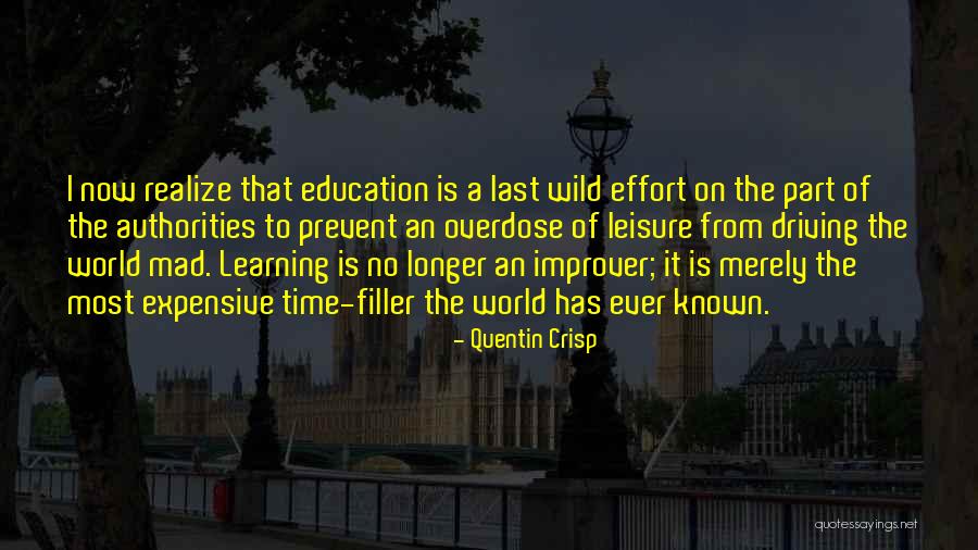 Wild Mad Quotes By Quentin Crisp Wild Mad Quotes By Quentin Crisp