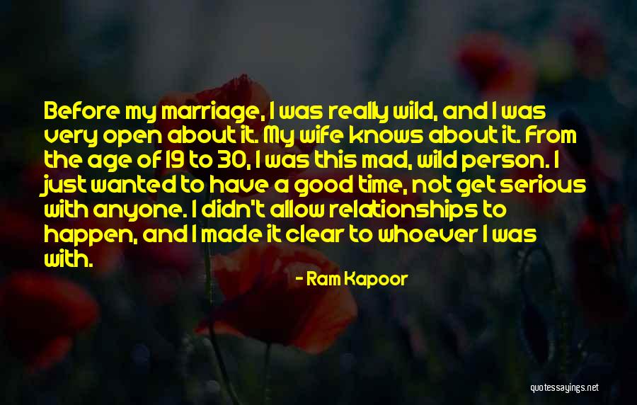 Wild Mad Quotes By Ram Kapoor Wild Mad Quotes By Ram Kapoor
