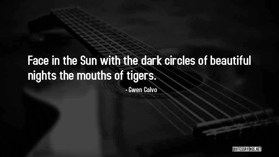 Wild Majestic Quotes By Gwen Calvo Wild Majestic Quotes By Gwen Calvo
