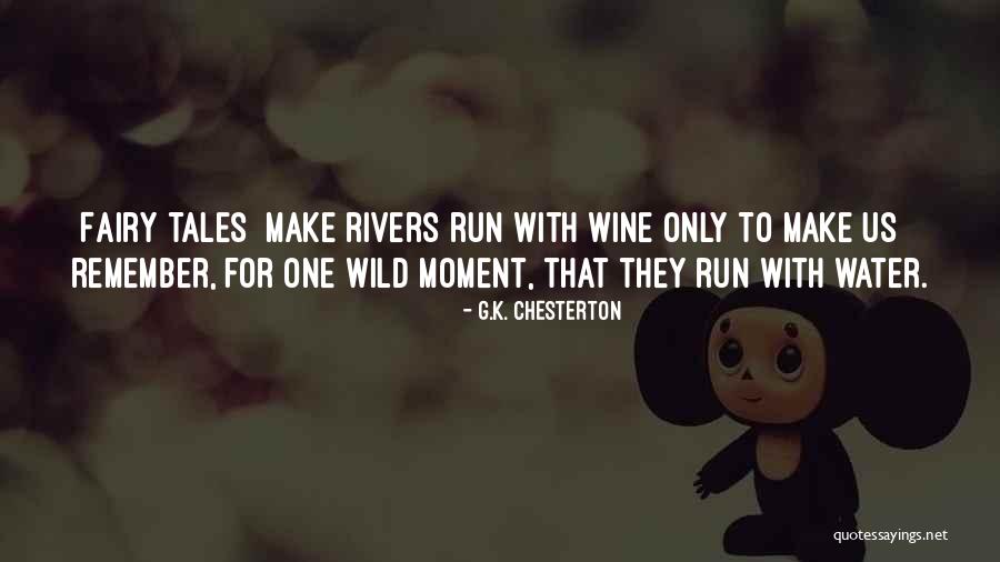 Wild One Quotes By G.K. Chesterton Wild One Quotes By G.K. Chesterton