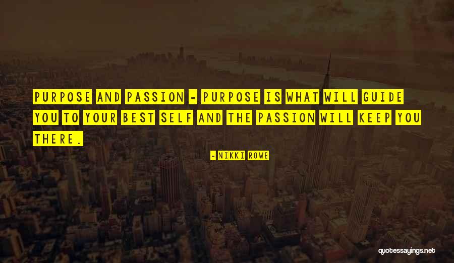 Wild Passion Quotes By Nikki Rowe Wild Passion Quotes By Nikki Rowe