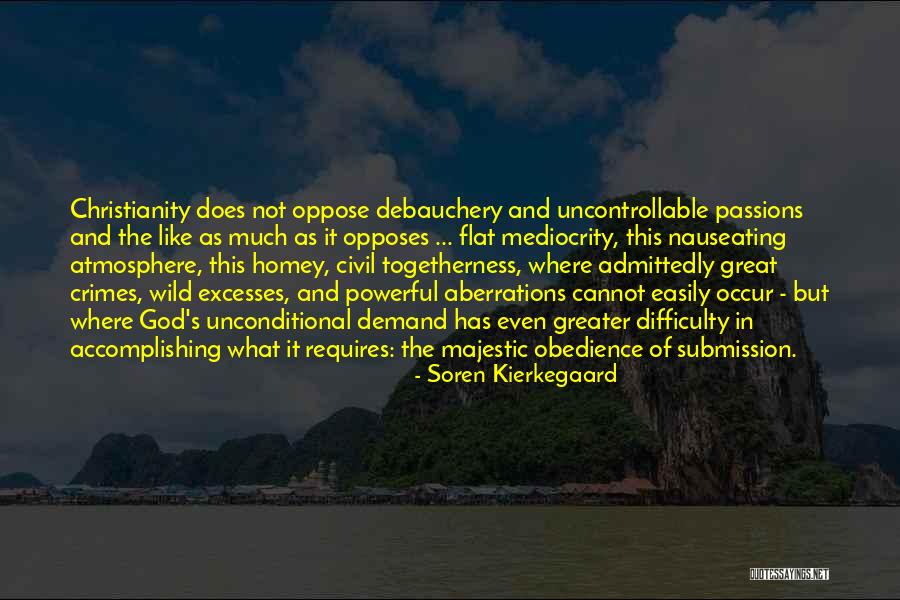 Wild Passion Quotes By Soren Kierkegaard Wild Passion Quotes By Soren Kierkegaard