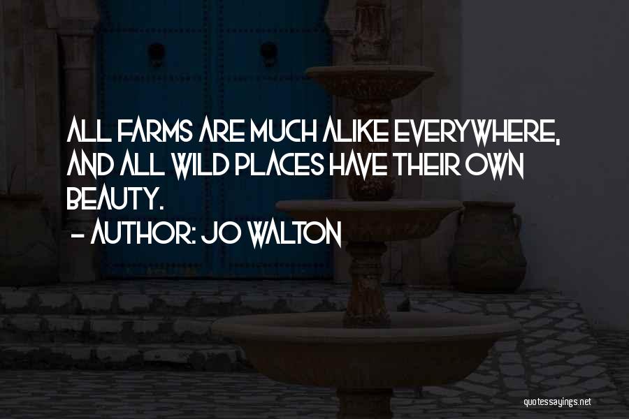 Wild Places Quotes By Jo Walton