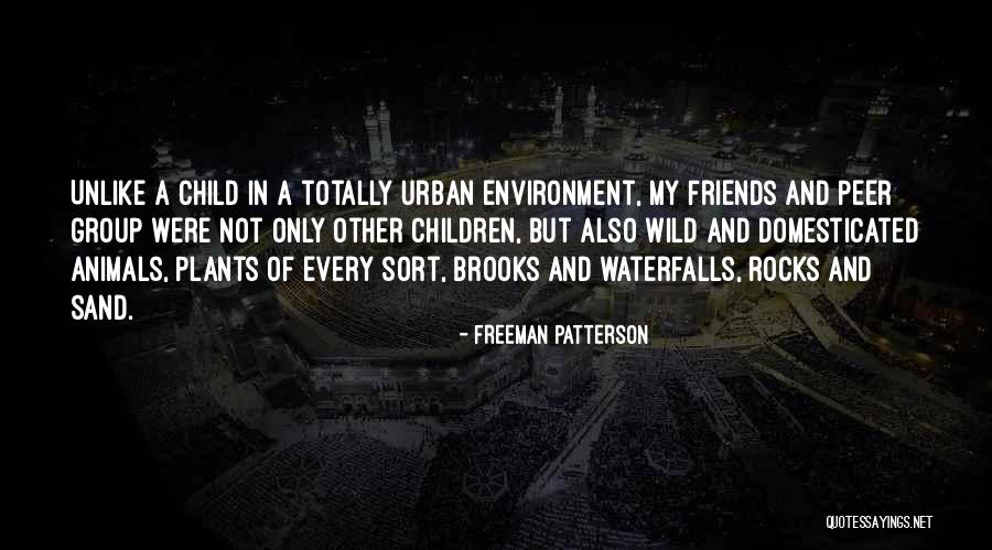 Wild Plants Quotes By Freeman Patterson Wild Plants Quotes By Freeman Patterson