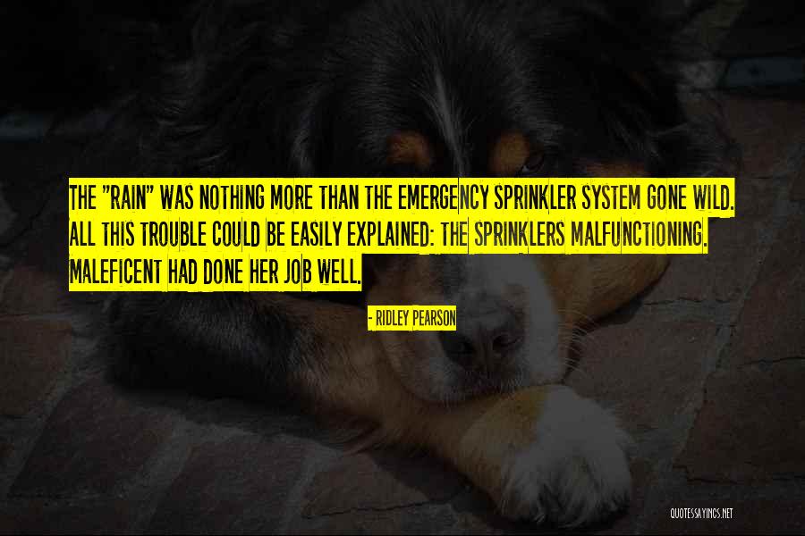 Wild Rain Quotes By Ridley Pearson Wild Rain Quotes By Ridley Pearson