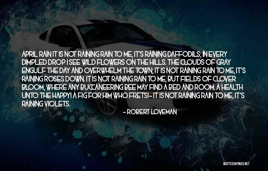 Wild Roses Quotes By Robert Loveman