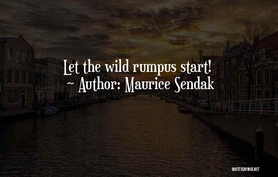 Wild Rumpus Quotes By Maurice Sendak