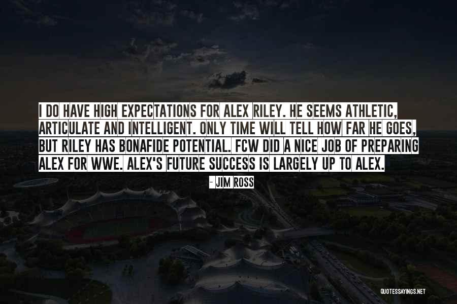 Wild Seasons Series Quotes By Jim Ross Wild Seasons Series Quotes By Jim Ross