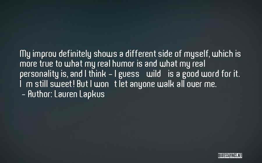 Wild Side Quotes By Lauren Lapkus