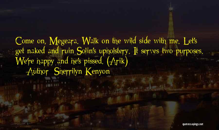 Wild Side Quotes By Sherrilyn Kenyon