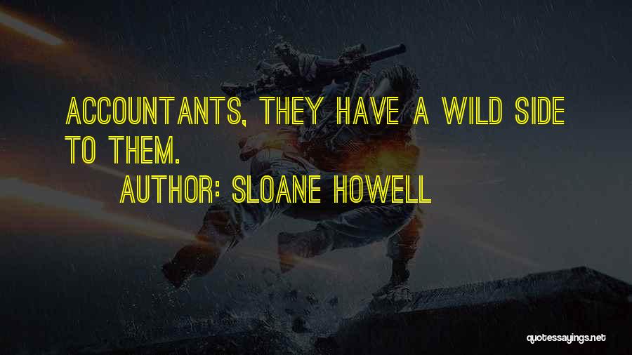 Wild Side Quotes By Sloane Howell