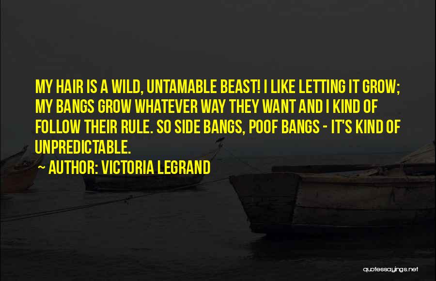 Wild Side Quotes By Victoria Legrand
