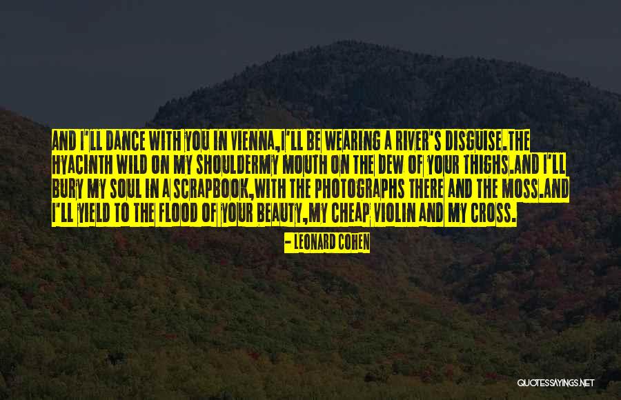 Wild Soul Quotes By Leonard Cohen Wild Soul Quotes By Leonard Cohen