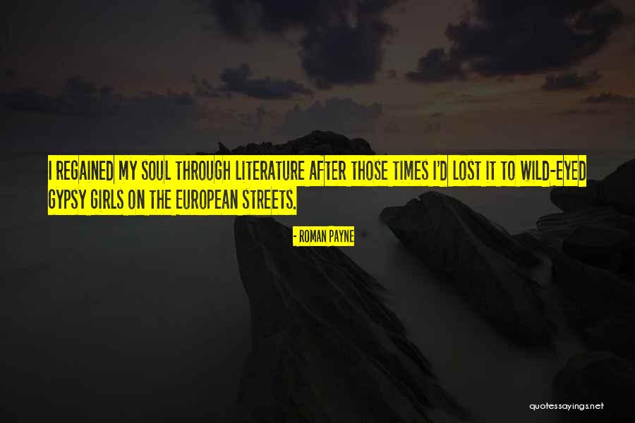 Wild Soul Quotes By Roman Payne Wild Soul Quotes By Roman Payne