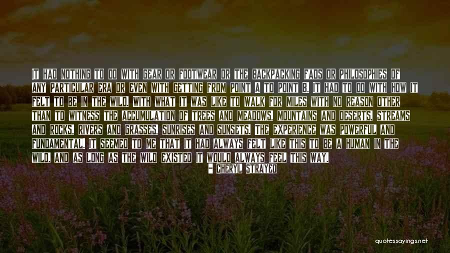 Wild Strayed Quotes By Cheryl Strayed Wild Strayed Quotes By Cheryl Strayed