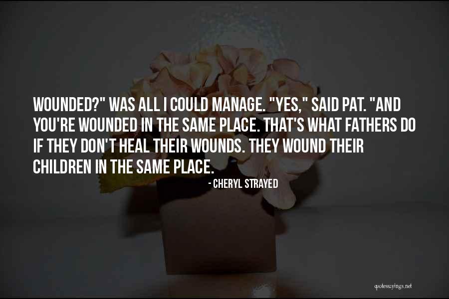 Wild Strayed Quotes By Cheryl Strayed Wild Strayed Quotes By Cheryl Strayed
