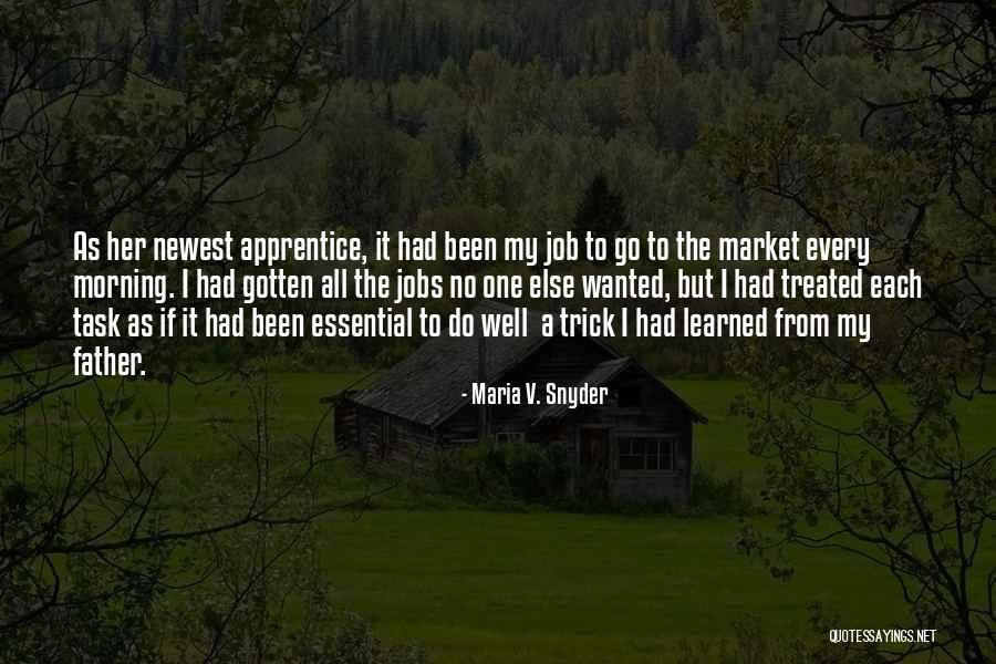 Wild Strayed Quotes By Maria V. Snyder Wild Strayed Quotes By Maria V. Snyder
