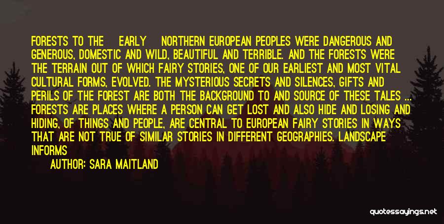 Wild Tales Quotes By Sara Maitland