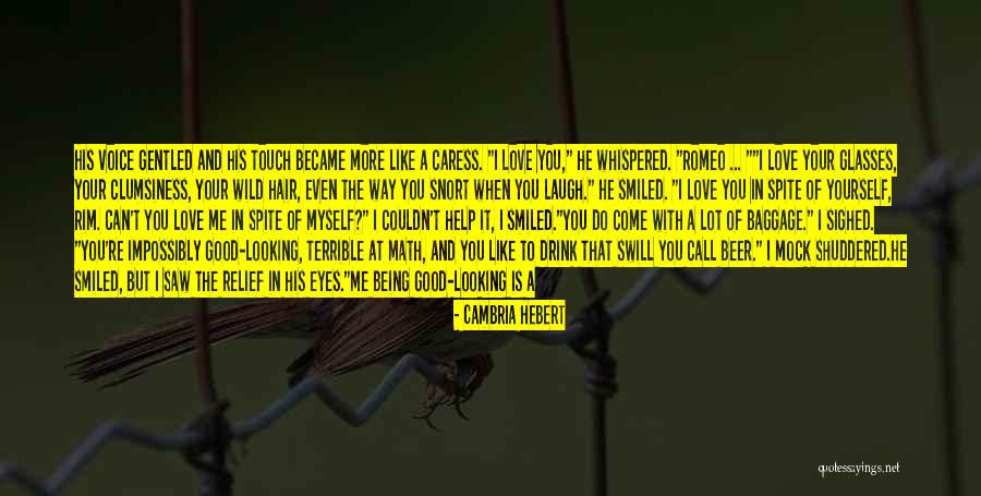 Wild Thing Quotes By Cambria Hebert