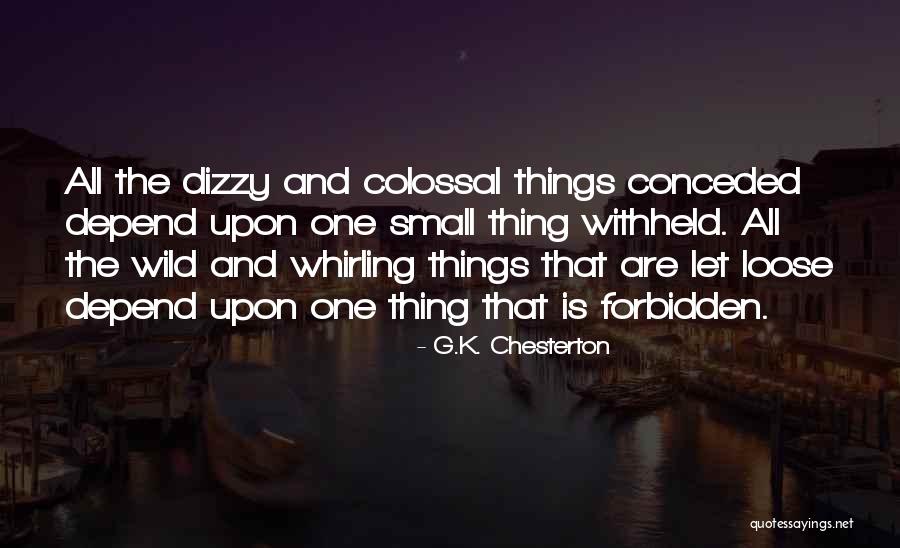 Wild Thing Quotes By G.K. Chesterton