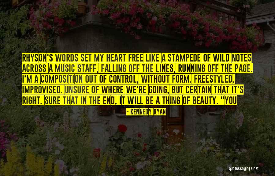 Wild Thing Quotes By Kennedy Ryan