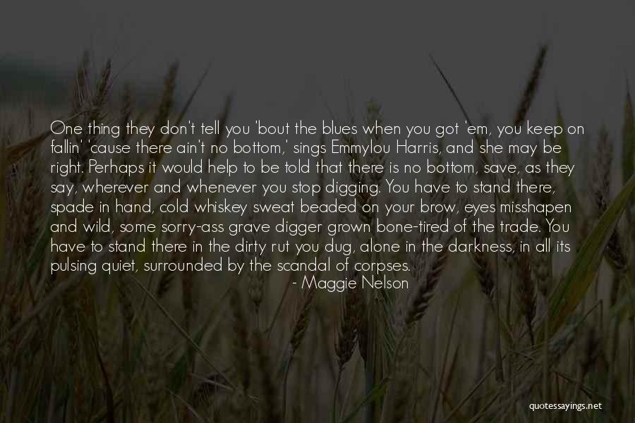 Wild Thing Quotes By Maggie Nelson Wild Thing Quotes By Maggie Nelson