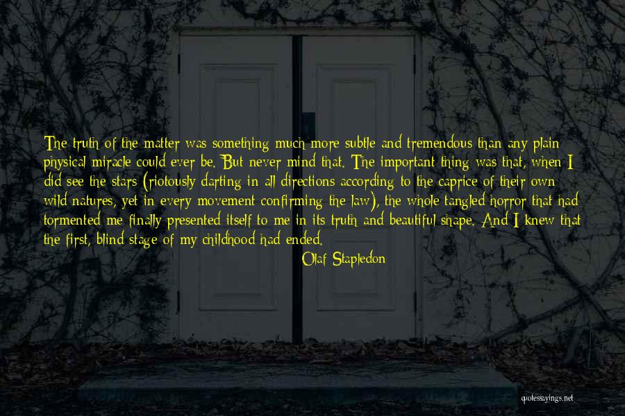 Wild Thing Quotes By Olaf Stapledon Wild Thing Quotes By Olaf Stapledon
