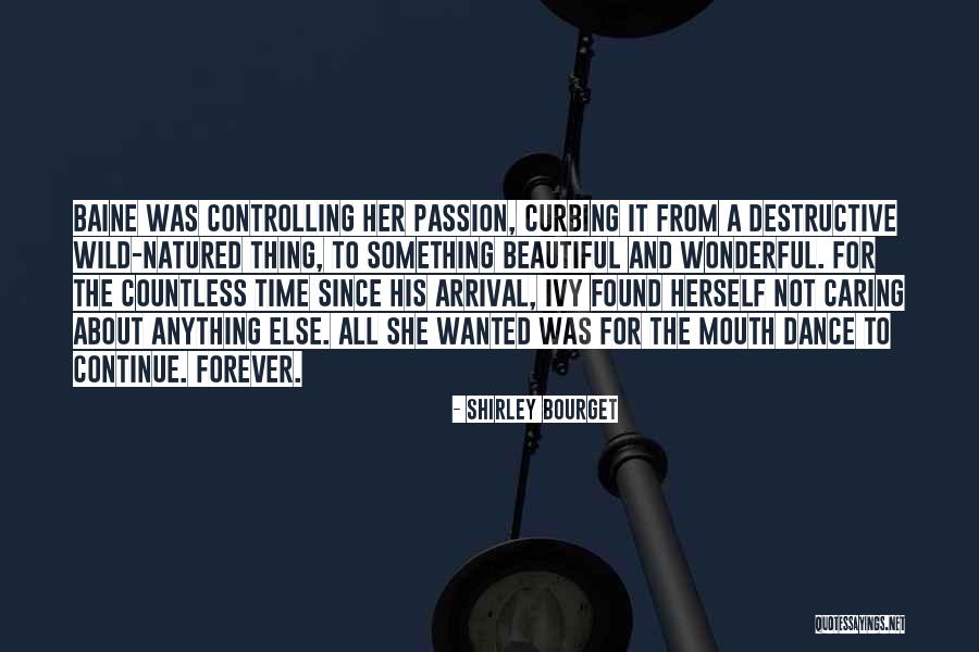 Wild Thing Quotes By Shirley Bourget