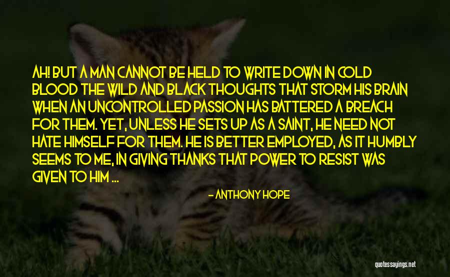 Wild Things 2 Quotes By Anthony Hope Wild Things 2 Quotes By Anthony Hope