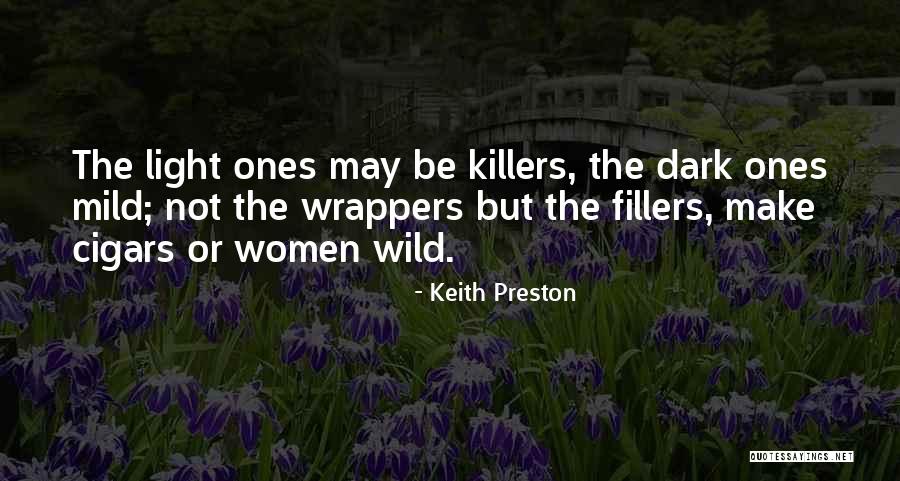 Wild Things 2 Quotes By Keith Preston Wild Things 2 Quotes By Keith Preston