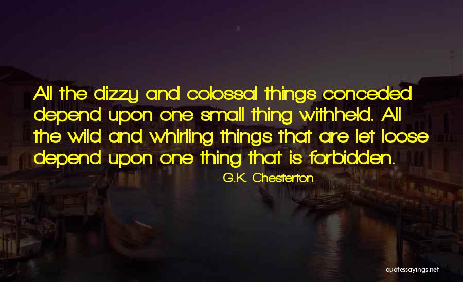 Wild Things Quotes By G.K. Chesterton