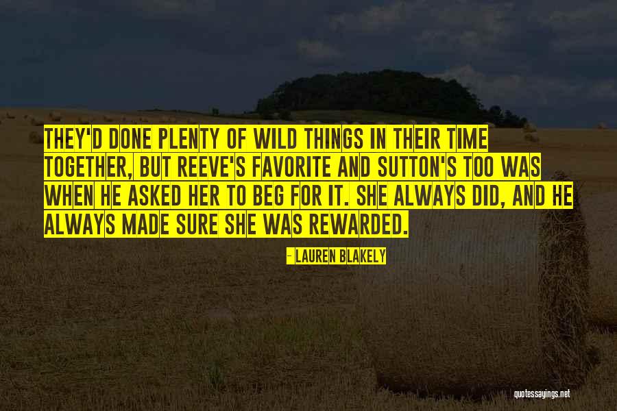 Wild Things Quotes By Lauren Blakely