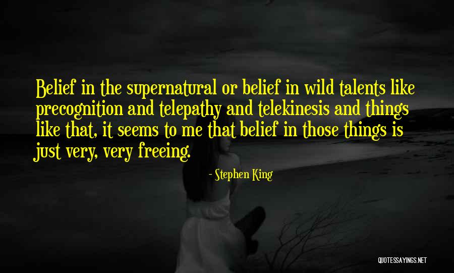 Wild Things Quotes By Stephen King