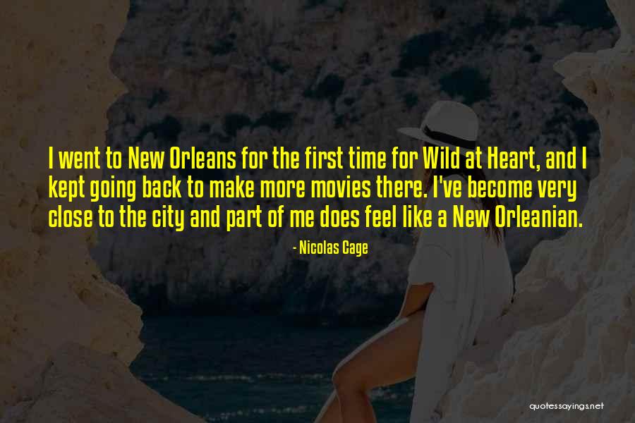 Wild To The Heart Quotes By Nicolas Cage Wild To The Heart Quotes By Nicolas Cage