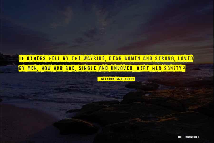 Wild Women Quotes By Glendon Swarthout Wild Women Quotes By Glendon Swarthout