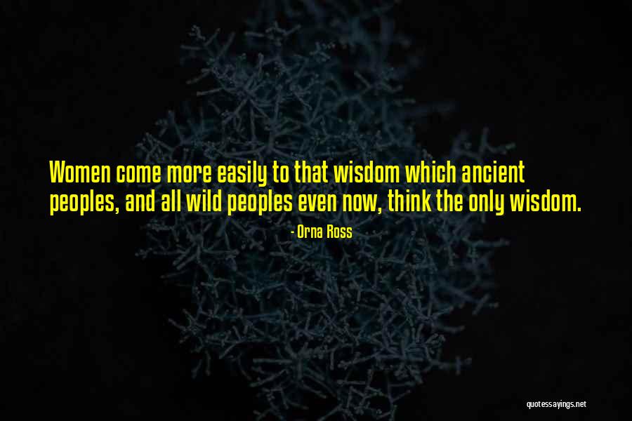 Wild Women Quotes By Orna Ross Wild Women Quotes By Orna Ross