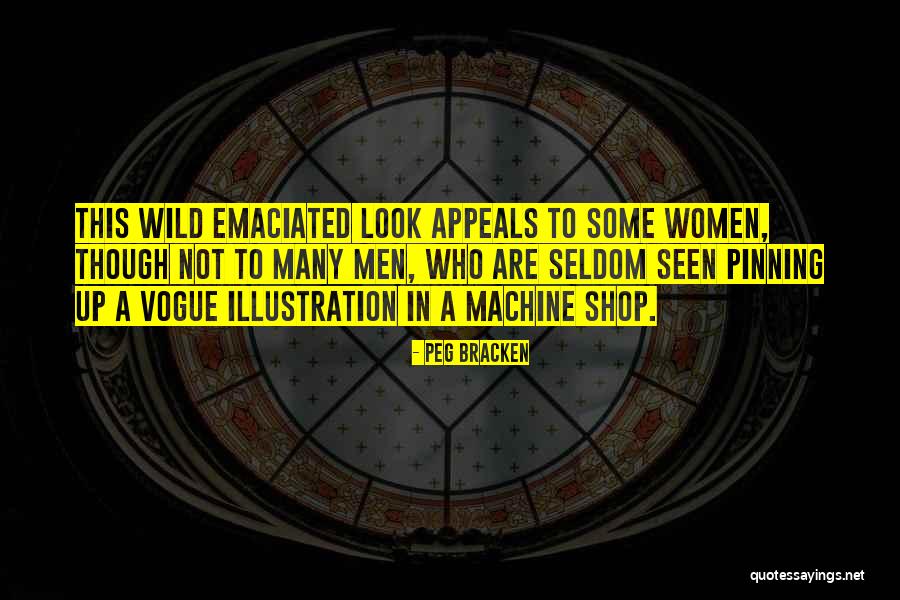 Wild Women Quotes By Peg Bracken Wild Women Quotes By Peg Bracken