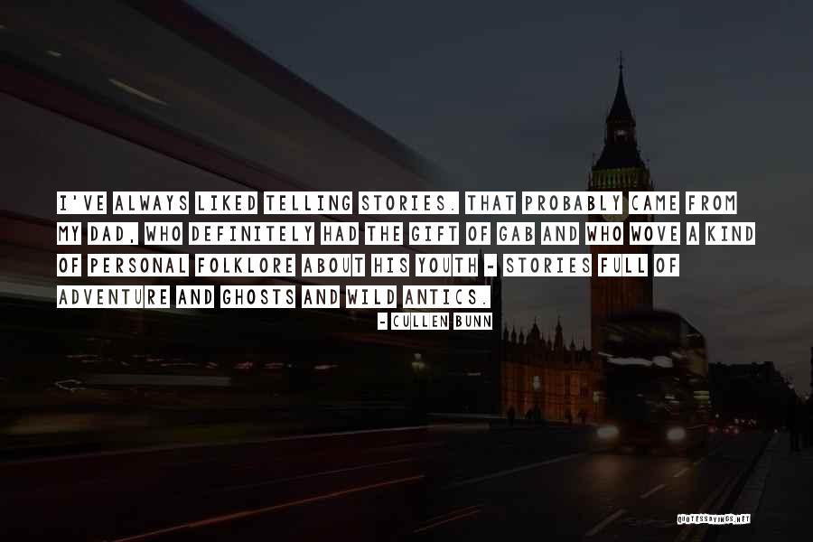 Wild Youth Quotes By Cullen Bunn Wild Youth Quotes By Cullen Bunn