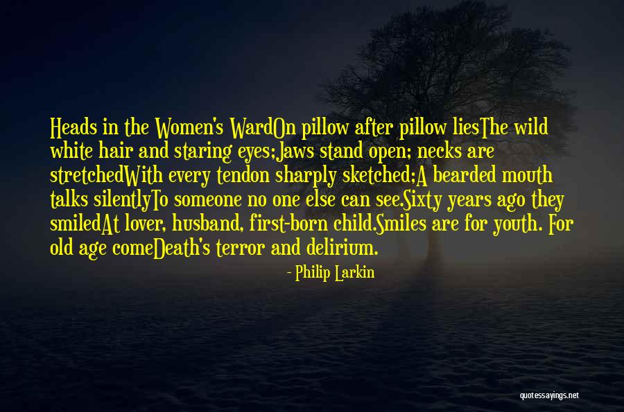 Wild Youth Quotes By Philip Larkin Wild Youth Quotes By Philip Larkin