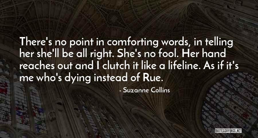 Wildabouts Band Quotes By Suzanne Collins Wildabouts Band Quotes By Suzanne Collins
