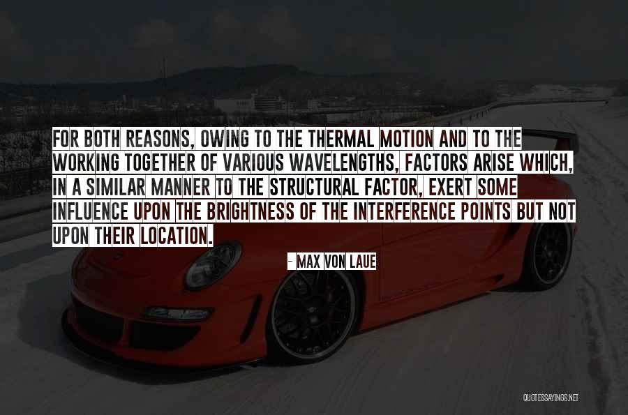 Wildaboutsportsacademy Quotes By Max Von Laue Wildaboutsportsacademy Quotes By Max Von Laue